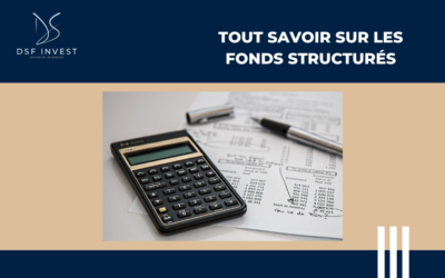 Les fonds structurés : comment ça marche ?